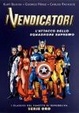 Cover of I Vendicatori. L'attacco dello squadrone supremo