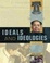 Cover of "Ideals and Ideologies"