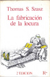 Cover of LA FABRICACION DE LA LOCURA