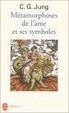 Cover of Métamorphoses de l'âme et ses symboles