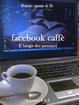 Cover of Facebook Caffè