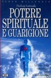 Cover of Potere spirituale e guarigione