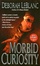 Cover of "Morbid Curiosity"