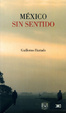 Cover of México sin sentido