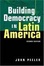 Cover of "Building Democracy in Latin America"