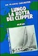 Cover of Lungo la rotta dei clipper