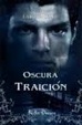 Cover of Oscura Traición