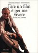 Cover of Fare un film è per me vivere
