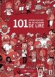 Cover of 101 bonnes raisons de se réjouir de lire