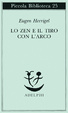 Cover of Lo zen e il tiro con l'arco