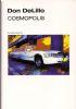 Cover of Cosmopolis