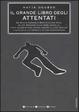 Cover of Il grande libro degli attentati