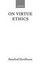 Cover of 'On Virtue Ethics'