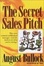 Cover of "The Secret Sales Pitch"