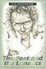 The Poet and the Lunatics