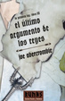 Cover of El último argumento de los reyes
