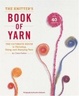 Cover of The Knitter's Book of Yarn