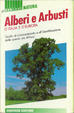 Cover of Alberi e arbusti d'Italia e d'Europa