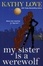 Cover of "My Sister is a Werewolf"