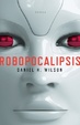 Cover of Robopocalipsis