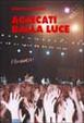 Cover of Accecati dalla luce