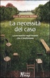Cover of La necessità del caso