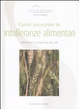 Cover of Come prevenire le intolleranze alimentari