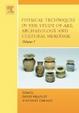 Cover of Physical Techniques in the Study of Art, Archaeology and Cultural Heritage, Volume 1
