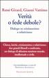 Cover of Verità o fede debole?
