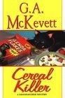 Cereal Killer : A Savannah Reid Mystery (Savannah Reid Mysteries)