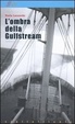 Cover of L'ombra della Gulfstream