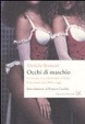 Cover of Occhi di maschio. Le donne e la televisione in Italia. Una storia dal 1954 a oggi