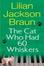 Cover of "The Cat Who Had 60 Whiskers"