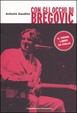 Cover of Con gli occhi di Bregovic