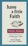 Cover of Have a Little Faith