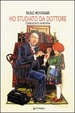 Cover of Ho studiato da dottore