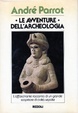 Cover of Le avventure dell'archeologia