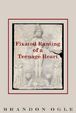 Cover of Fixated Ranting of a Teenage Heart