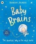Baby Brains : The Smartest Baby in the Whole World