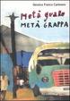 Cover of Metà guaro metà grappa