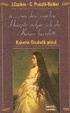 Cover of ... von dem müden Haupte nehm' die Krone ich herab. Kaiserin Elisabeth privat.