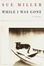 Cover of While I Was Gone