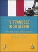 Cover of Il francese in 30 giorni. Con CD