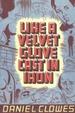Cover of Like a Velvet Glove Cast in Iron