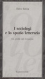 Cover of I sociologi e lo spazio letterario