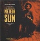 Cover of Le rêve de Meteor Slim