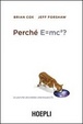 Cover of Perché E=mc²?