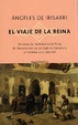 Cover of El viaje de la reina