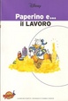 Cover of Paperino e... il lavoro
