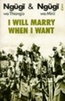 Cover of I Will Marry When I Want